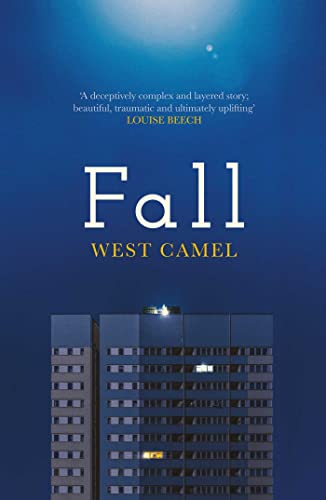 Fall: A spellbinding novel of race, family and friendship by the critically acclaimed author of Attend