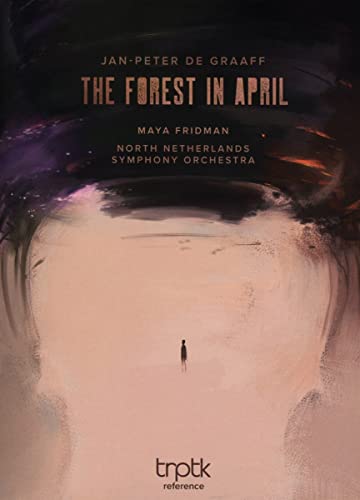 Maya Fridman & North Netherlan - De Graaff: The Forest in April [CD]