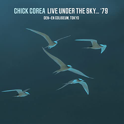 Chick Corea - Live Under The Sky... '79 (Double 180g Black Vinyl) [VINYL]