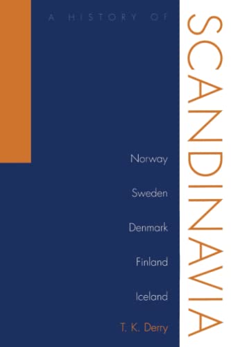 The History of Scandinavia (Norway,Sweden,Denmark,Finland,Iceland)