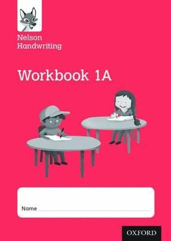 Nelson Handwriting: Year 1/Primary 2: Workbook 1A (pack of 10)