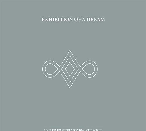 Fm Einheit (einstürzende Neubauten) - Exhibition Of A Dream (6-Panel Matt Laminate Double Digipak) [CD]