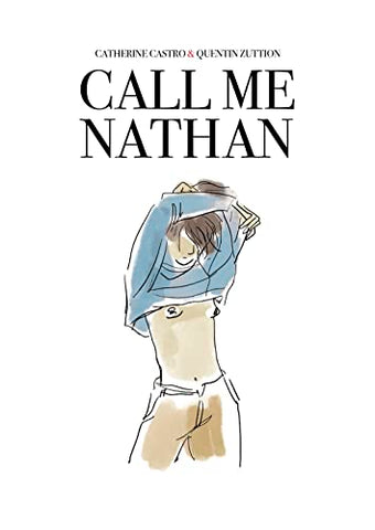 Call Me Nathan: Catherine Castro & Quentin Zuttion