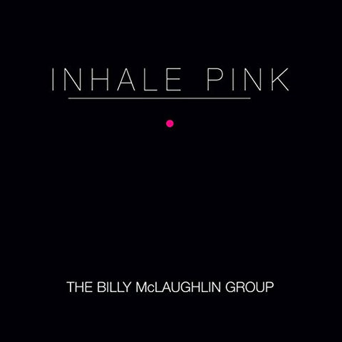 Billy Mclaughlin - Inhale Pink [CD]