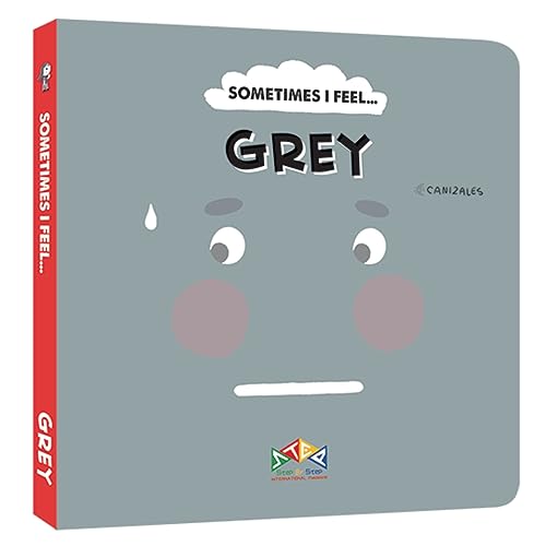 Grey: (SOMETIMES I FEEL...): 1