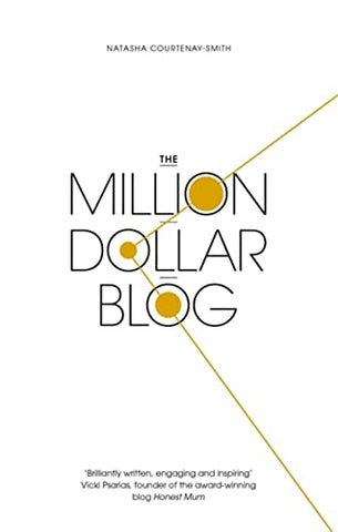 The Million Dollar Blog