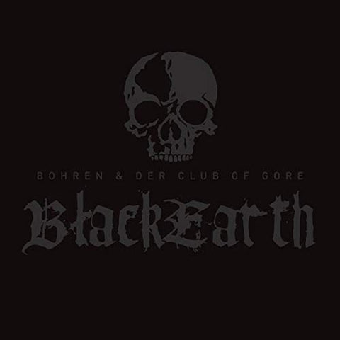 Bohren & Der Club Of Gore - Black Earth  [VINYL]