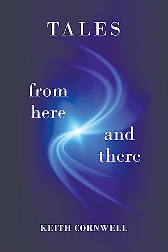 Tales from Here and There