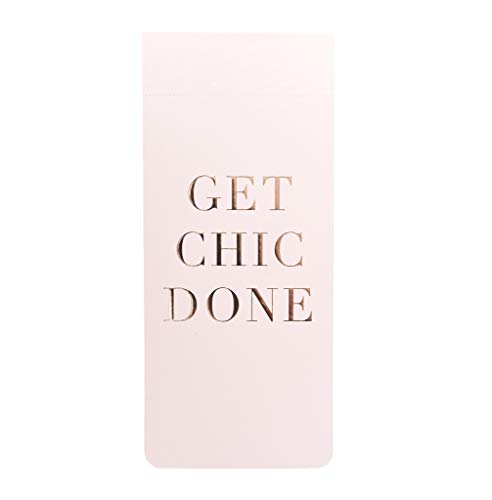 SLOGAN TO DO GET CHIC DONE