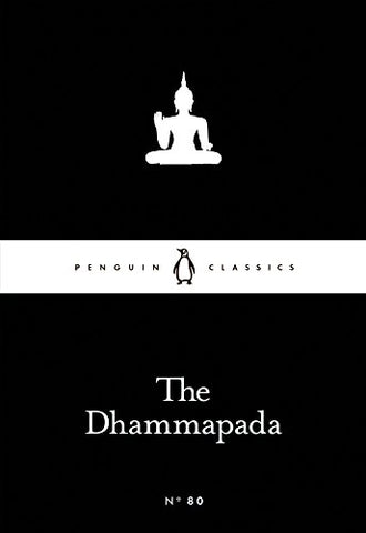 The Dhammapada (Penguin Little Black Classics)