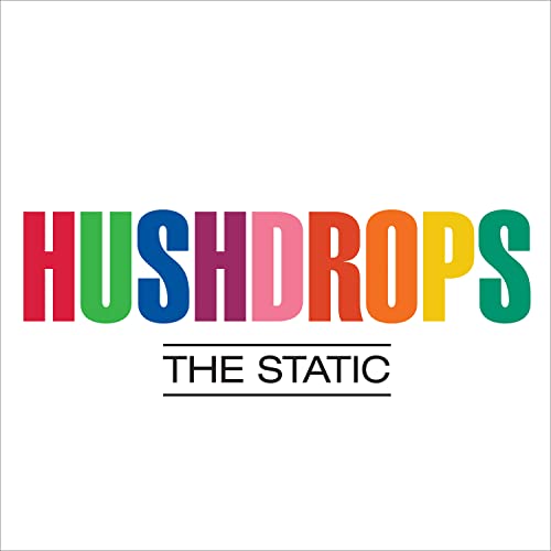 Hushdrops - The Static [CD]
