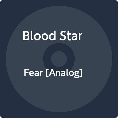Blood Star - The Fear [7"] [VINYL]