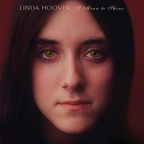 Linda Hoover - I Mean To Shine [CD]