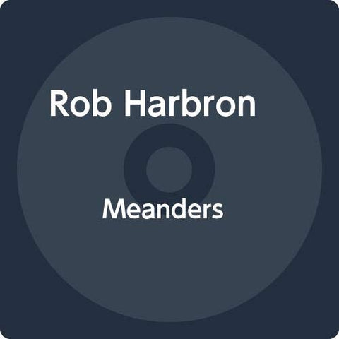 Rob Harbron - Meanders [CD]