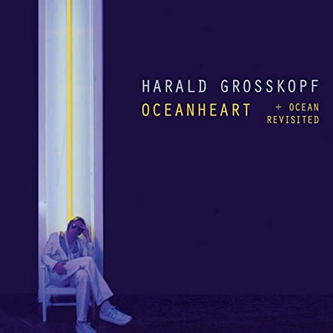 Grosskopf Harald - Oceanheart (Deluxe) [CD]