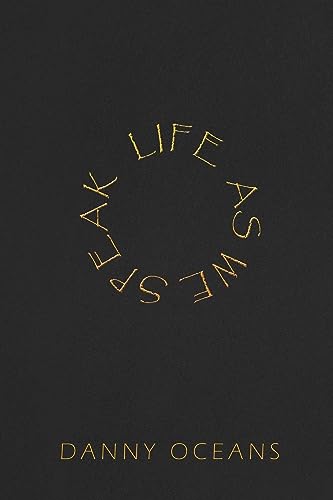 Life As We Speak