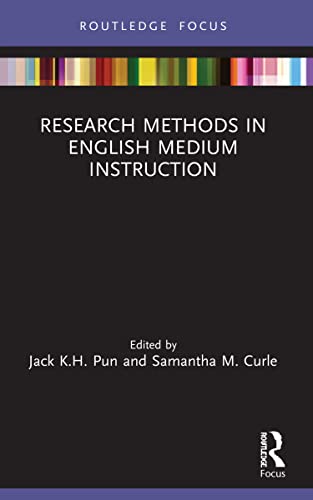 Research Methods in English Medium Instruction (Routledge Research in Higher Education)