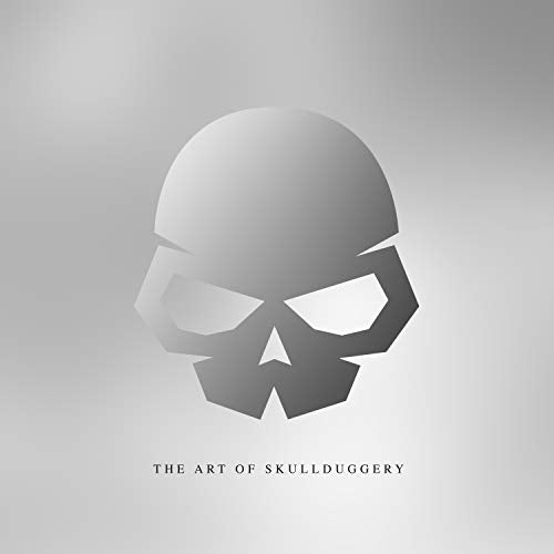 Album cover with a grey skull graphic and "The Art of Skullduggery" text.