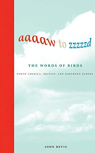 AAAAW TO ZZZZZD: WORDS OF BIRDS