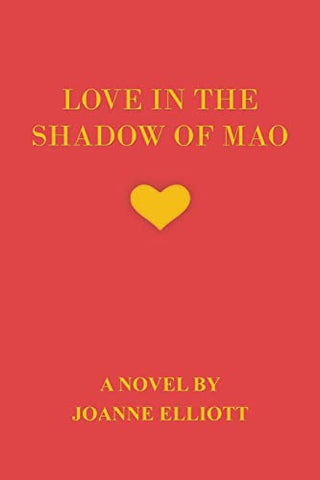 Love in the Shadow of Mao