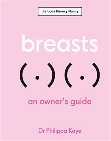 Breasts: An Owner's Guide