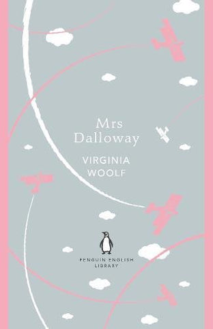 Virginia Woolf - Mrs Dalloway