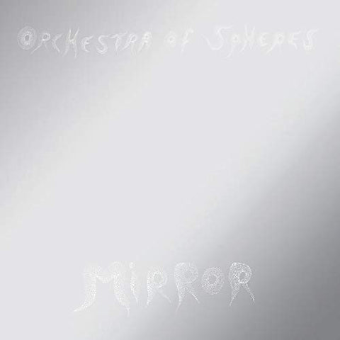 Orchestra Of Spheres - Mirror [CD]