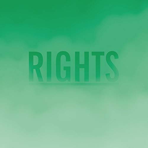 The image shows a green background with the word "RIGHTS" in large letters. For accessibility purposes, a suitable alt text could be: "Green background with 'RIGHTS' in large, dark green letters."