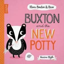 Flora, Buxton & Bear - Buxton And The New Potty