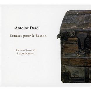 Rapoport Dubreuil Nicolet - Antoine Dard: Sonates Pour Le Basson [CD]