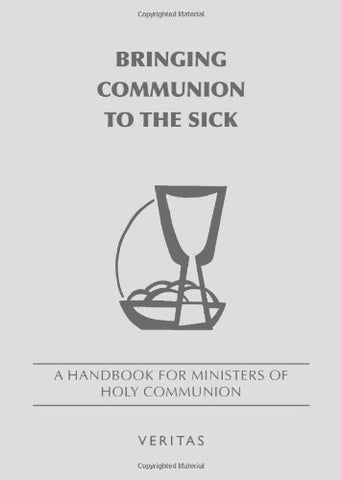 Bringing Communion to the Sick - Bringing Communion to the Sick