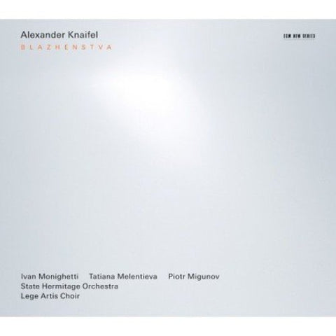 Ivan Monighetti - Alexander Knaifel: Blazhenstva [CD]