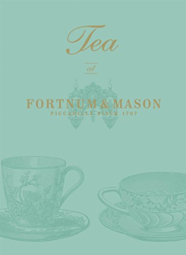 The image is a book cover for "Tea at Fortnum & Mason". The alt text is: "Book cover with teacups and 'Fortnum & Mason' in gold lettering."