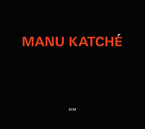 "Black album cover with 'Manu Katché' in orange and 'ECM' in white text."