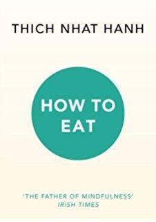Book cover: "How to Eat" by Thich Nhat Hanh, beige background, teal circle, white text.