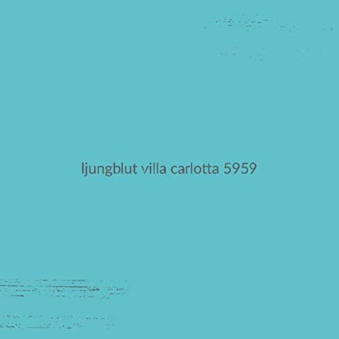 Ljungblut - Villa Carlotta 5959 [VINYL]