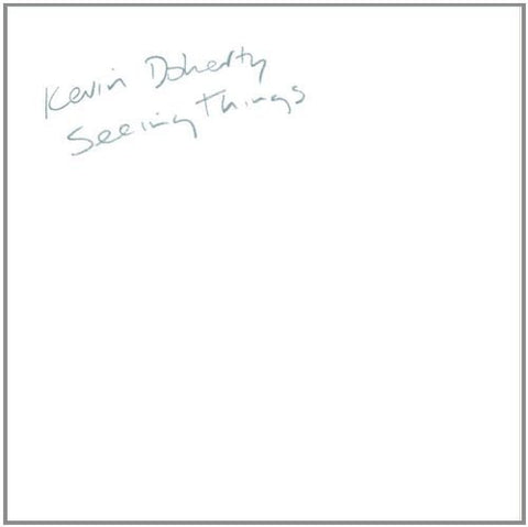 Kevin Doherty - Seeing Things [CD]