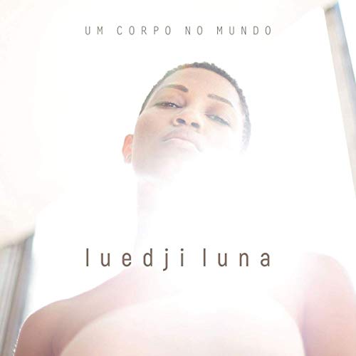 Luedji Luna - Um Corpo No Mundo [CD]
