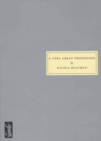 A Very Great Profession: The Woman's Novel 1914-39