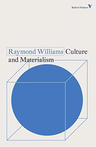 Culture and Materialism (Radical Thinkers)