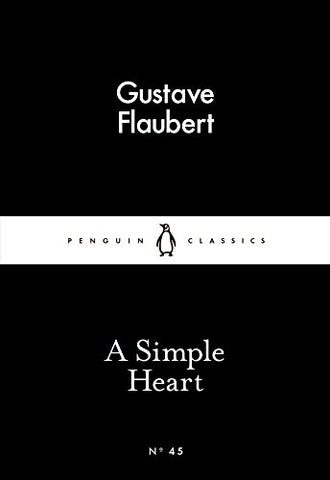 A Simple Heart (Penguin Little Black Classics)