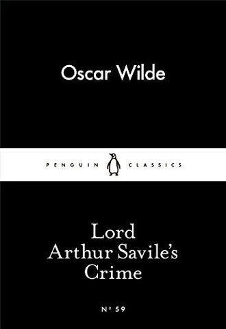 Oscar Wilde - Lord Arthur Saviles Crime