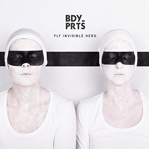 Bdy_prts - - Fly Invisible Hero [CD]