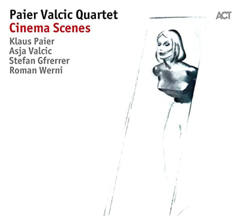 Paier Valcic Quartet - Cinema Scenes [CD]