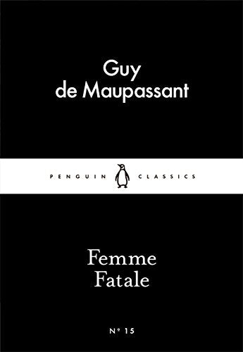Femme Fatale (Penguin Little Black Classics)