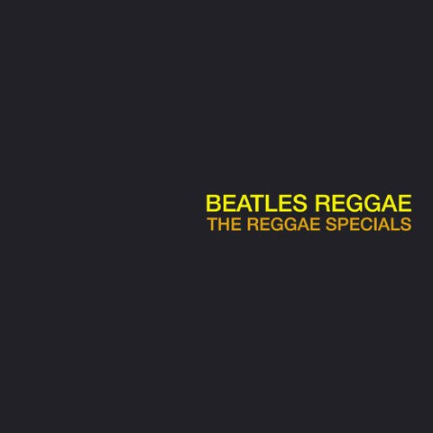 Reggae Specials - Beatles Reggae [CD]