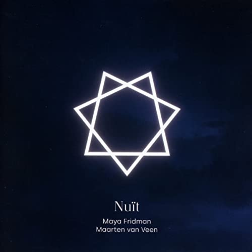 Maya Fridman & Maarten Van Vee - Nuit [CD]