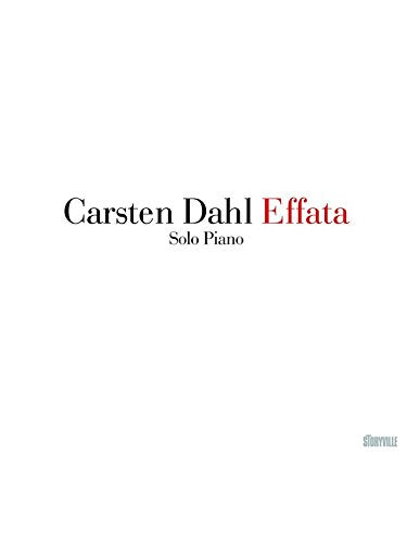 White album cover with "Carsten Dahl Effata Solo Piano" text, "Effata" in red.