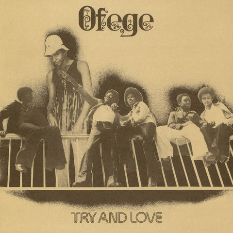 Ofege  - Try And Love [VINYL]