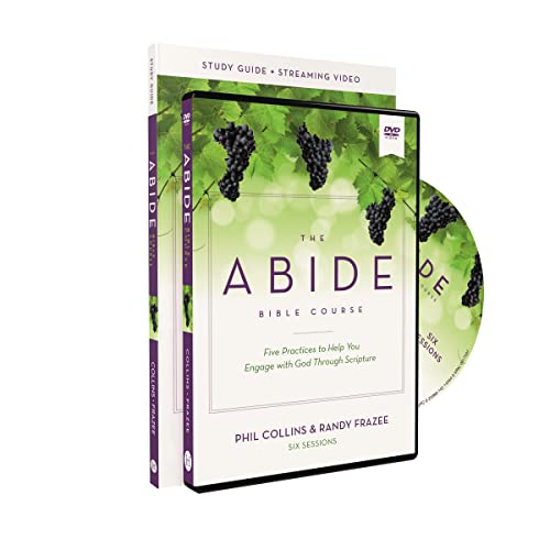 Abide Course Study Guide with DVD: Five Practices to Help You Engage with God Through Scripture